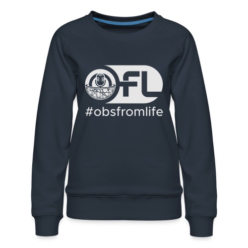 Observations from Life Logo with Hashtag - Women's Premium Slim Fit Sweatshirt