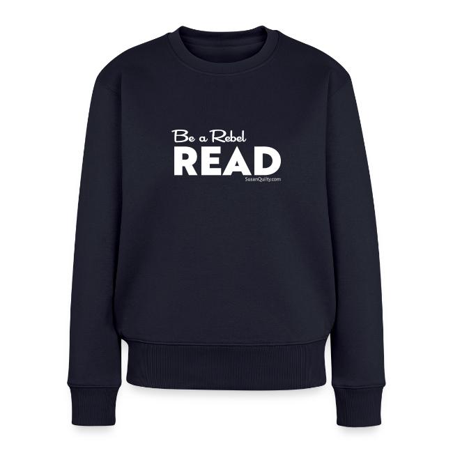 Be a Rebel Read (white text)