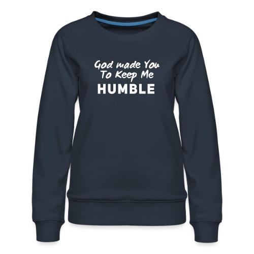Christian humility (white) - Women's Premium Slim Fit Sweatshirt