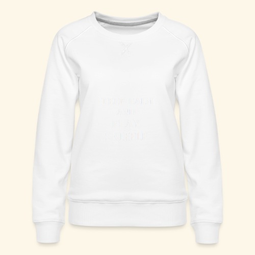 keep calm play skiffle wh - Women's Premium Slim Fit Sweatshirt