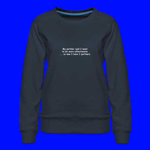 Affectionate - 2 Partners - Women's Premium Slim Fit Sweatshirt