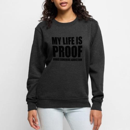 Proof: Grace Conquers Addiction - Men's Premium Sweatshirt