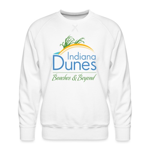 Indiana Dunes Beaches and Beyond - Men's Premium Sweatshirt