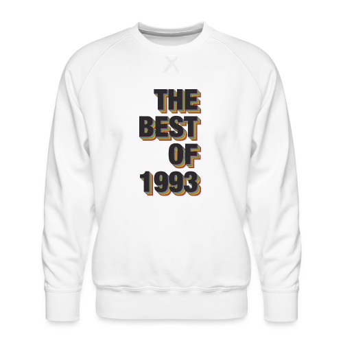 The Best Of 1993 - Men's Premium Sweatshirt