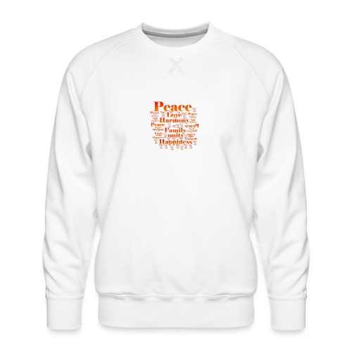 PEACE LOVE HARMONY - Men's Premium Sweatshirt