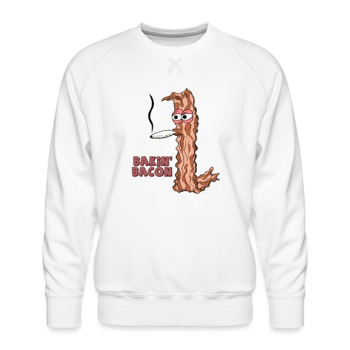 Bakin' Bacon - Men's Premium Sweatshirt