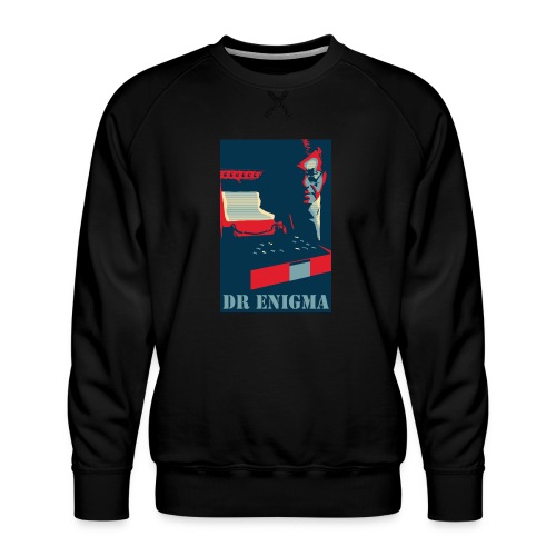 Dr Enigma+Enigma Machine - Men's Premium Sweatshirt