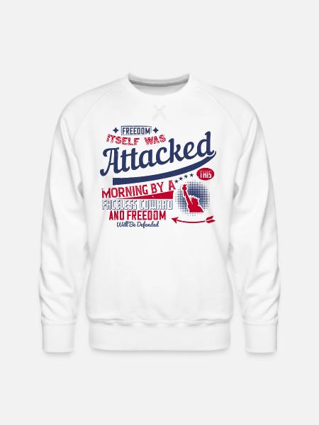 Freedom Morning Attacked Graphic - Men's Premium Sweatshirt - white