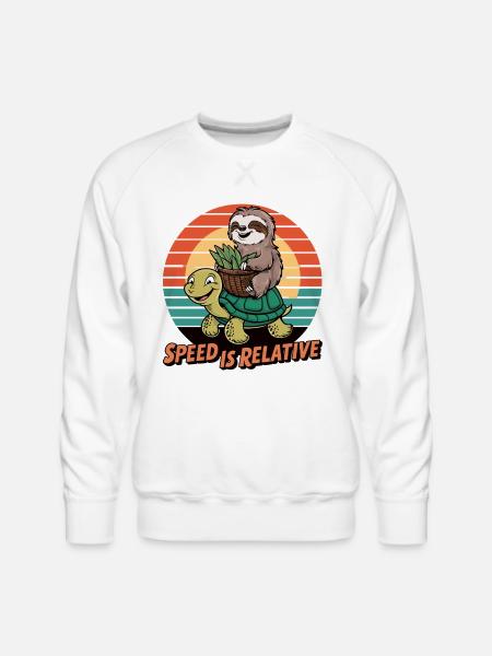 Speed Is Relative – Sloth Design - Men's Premium Sweatshirt - white