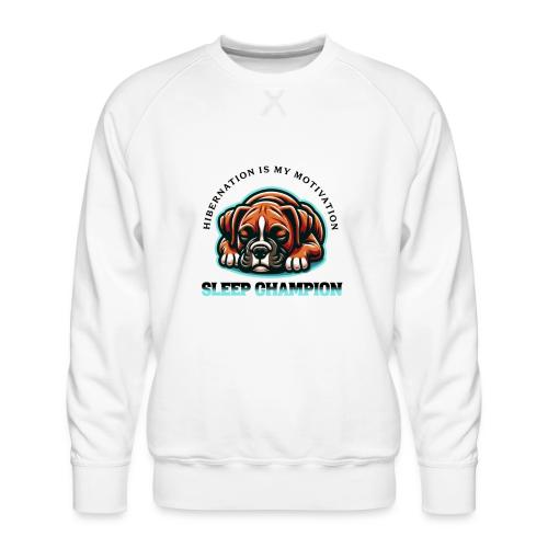 Sleep Champion - Boxer Dog Nap King - Men's Premium Sweatshirt