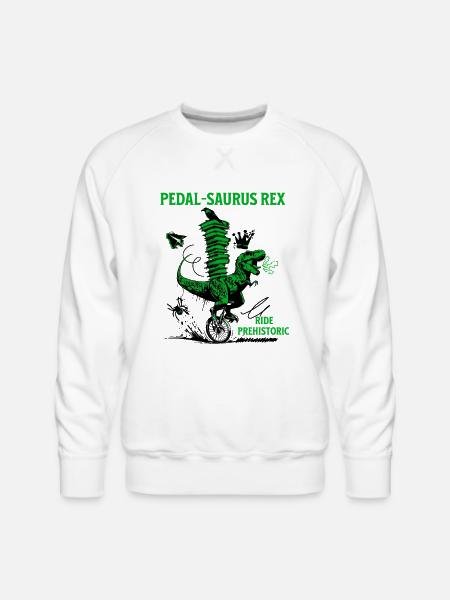 Pedal-Saurus Rex – Ride Prehistoric - Men's Premium Sweatshirt - white