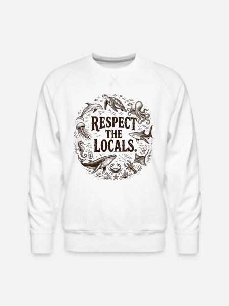 Respect the Locals Ocean Circle - Men's Premium Sweatshirt - white