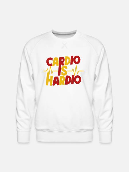 Cardio is Hardio - Men's Premium Sweatshirt - white