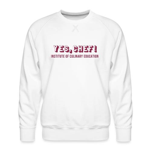 Yes, Chef! - Men's Premium Sweatshirt