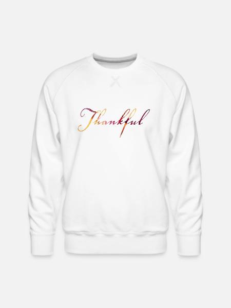 Thankful - Men's Premium Sweatshirt - white