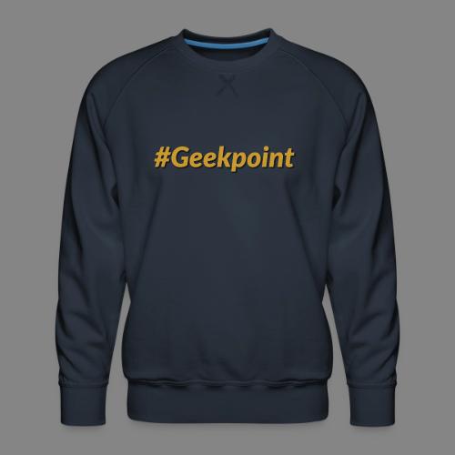 #Geekpoint - Men's Premium Sweatshirt