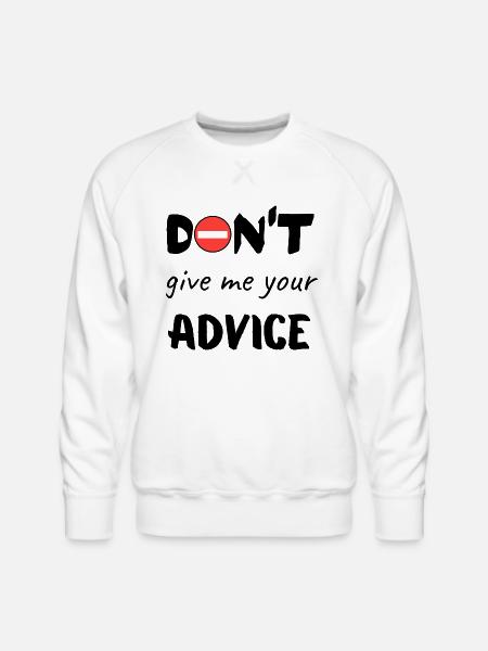 No advice gift - Men's Premium Sweatshirt - white