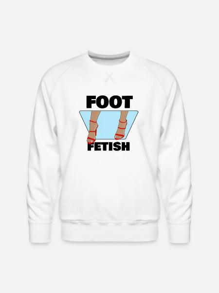 FOOT FETISH - Men's Premium Sweatshirt - white