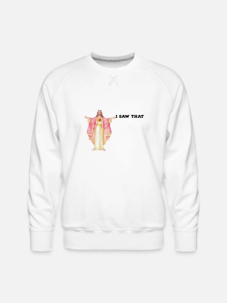 jesus I saw that - Men's Premium Sweatshirt - white