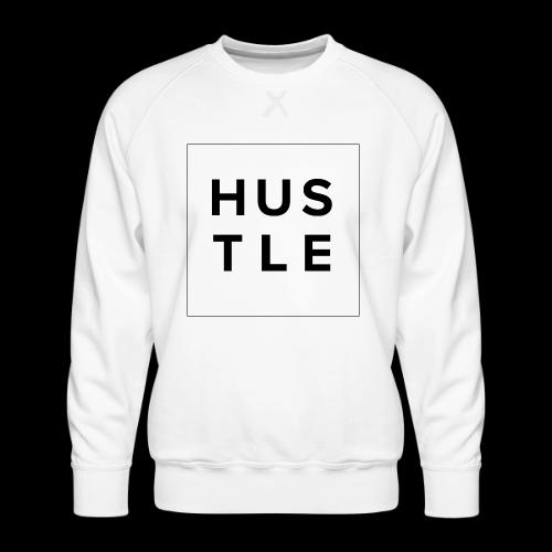 Hustle Filled - Men's Premium Sweatshirt