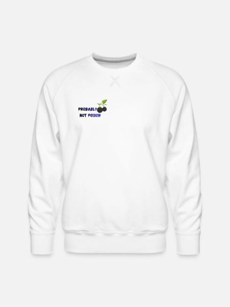 Probably Not Poison -Black Nightshade - Men's Premium Sweatshirt - white