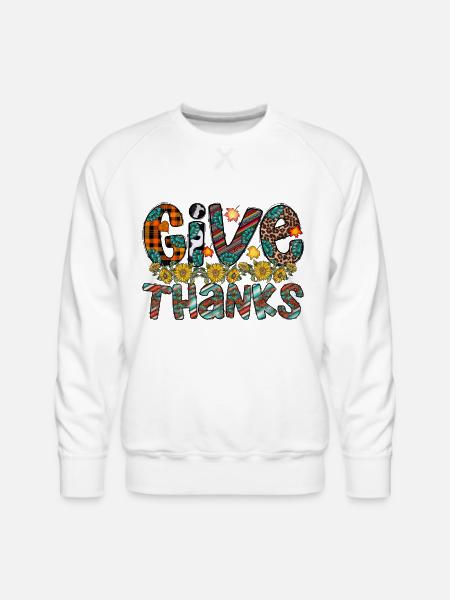 Give Thanks - Men's Premium Sweatshirt - white