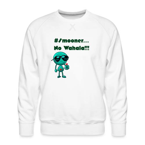 Smoon City | No Wahala Only - Men's Premium Sweatshirt