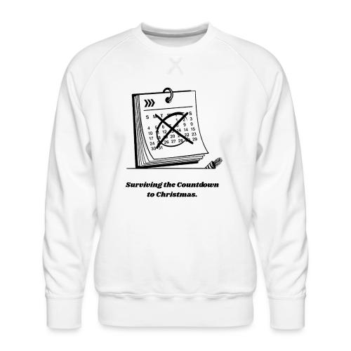 Countdown to Christmas T-Shirt - Men's Premium Sweatshirt