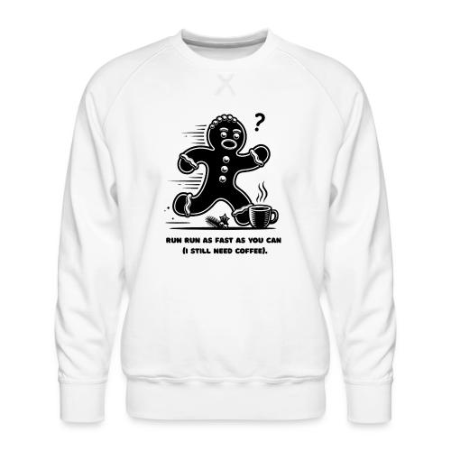 Gingerbread Man T-Shirt - Men's Premium Sweatshirt
