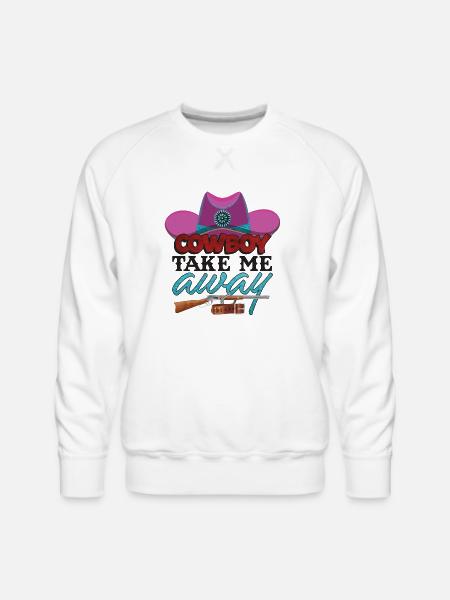 Cowboy Take Me Away - Men's Premium Sweatshirt - white