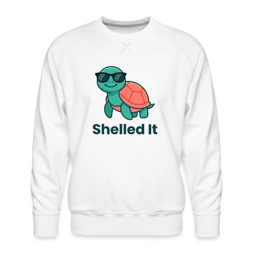 Funny Turtle Sunglasses Shelled It Cute Gift - Men's Premium Sweatshirt