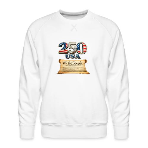 250th anniversary celebration of America - Men's Premium Sweatshirt