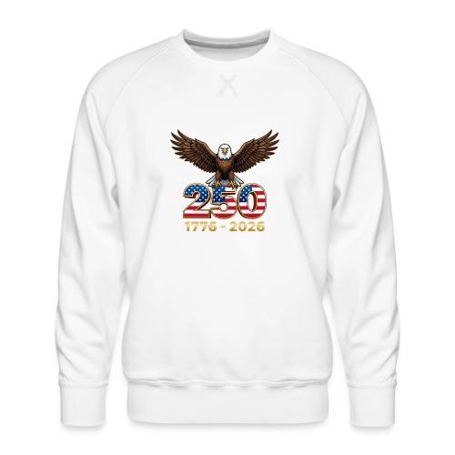 Eagle 250th Anniversary 1776-2026 - Men's Premium Sweatshirt