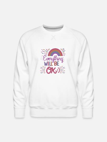 everything will be ok - Men's Premium Sweatshirt - white