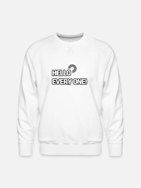 HELLO EVERY ONE 001 - Men's Premium Sweatshirt - white