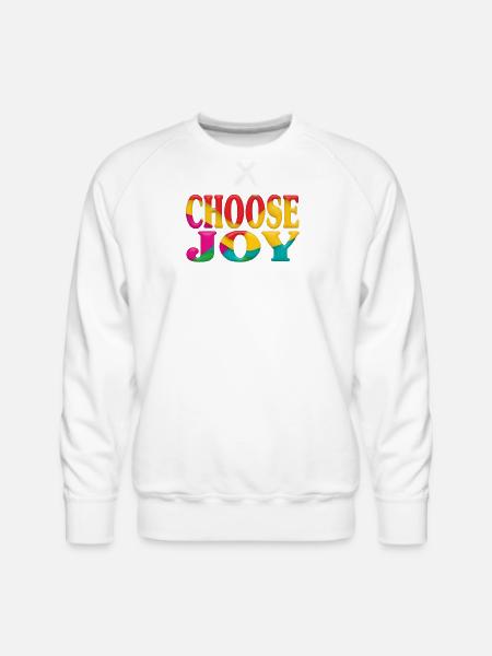 Choose joy - Men's Premium Sweatshirt - white