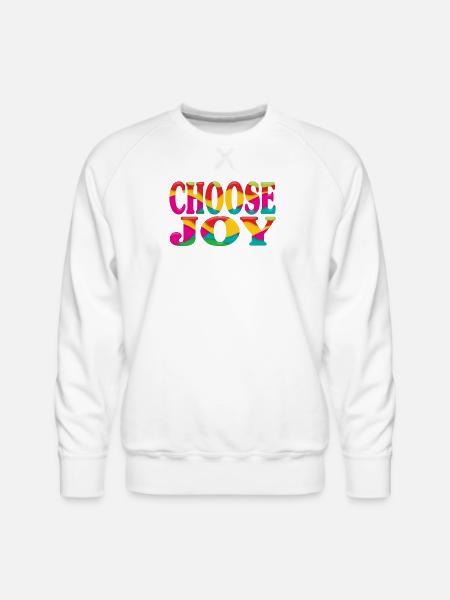 Choose joy - Men's Premium Sweatshirt - white