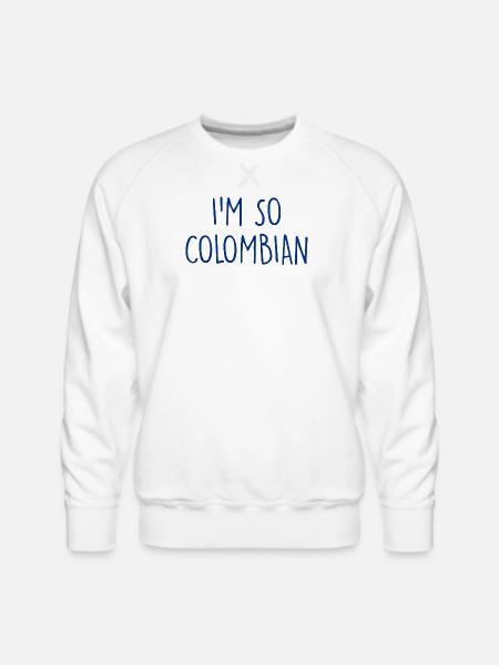 I'm so Colombian Colombia - Men's Premium Sweatshirt - white