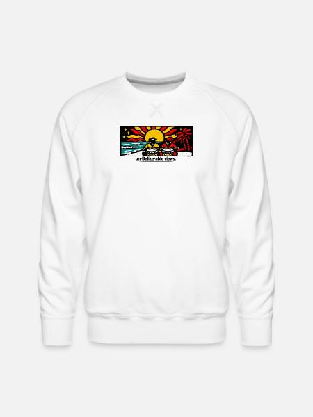 Un-Belize-able Views - Men's Premium Sweatshirt - white