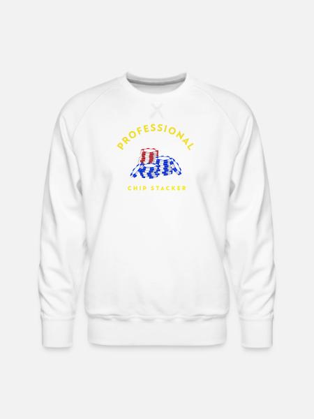 Professional_Chip_Stacker - Men's Premium Sweatshirt - white