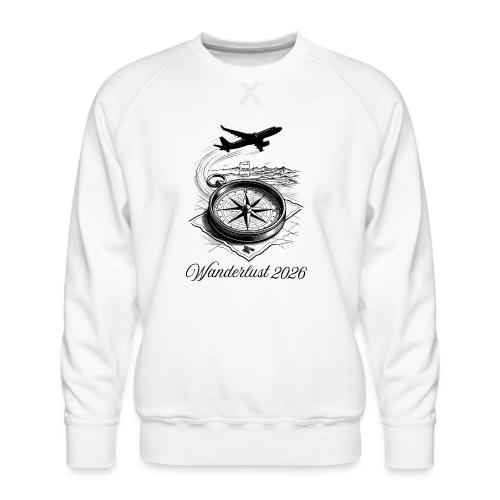 Wanderlust 2026 T-Shirt | Minimalist Travel Plane - Men's Premium Sweatshirt