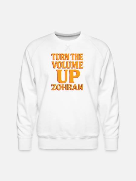 Turn the Volume Up Shirt - Men's Premium Sweatshirt - white