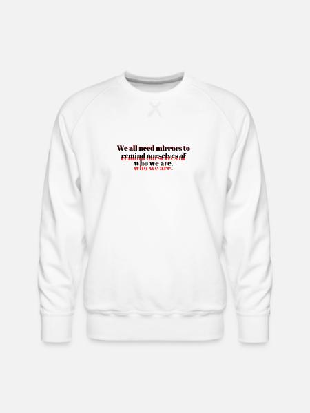 Mirrors - Men's Premium Sweatshirt - white