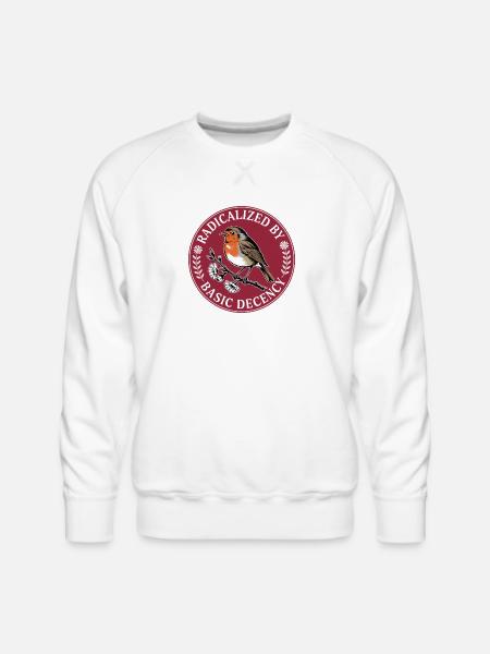Radicalized By Basic Decency - Men's Premium Sweatshirt - white