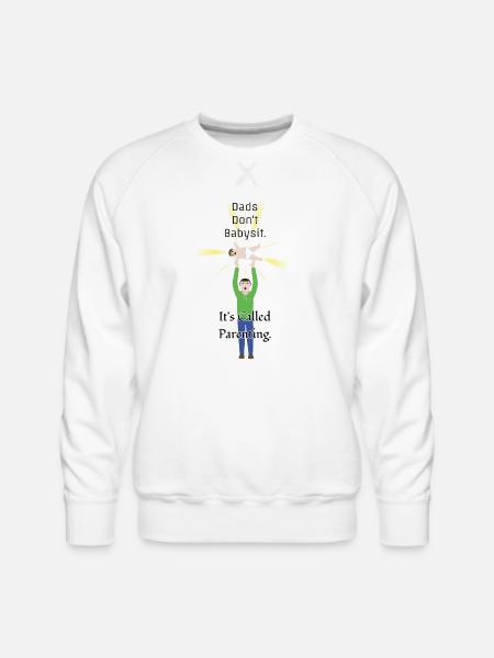 Dad Babysitting - Men's Premium Sweatshirt - white