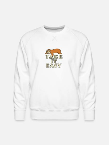 Sloth Relax Take It Easy - Men's Premium Sweatshirt - white