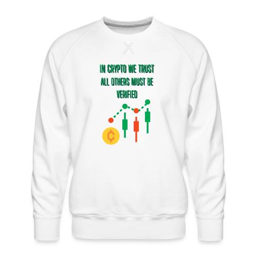 Sarcastic Bitcoin Investor T-shirt - Men's Premium Sweatshirt