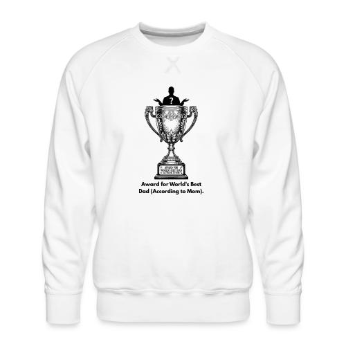 Sarcastic Dad T-Shirt - Men's Premium Sweatshirt