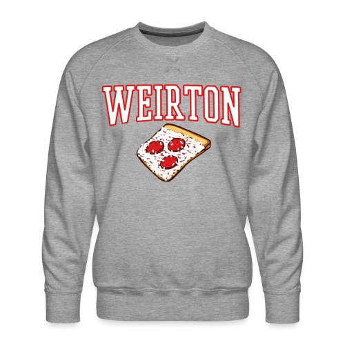 Weirton Pizza - Men's Premium Sweatshirt