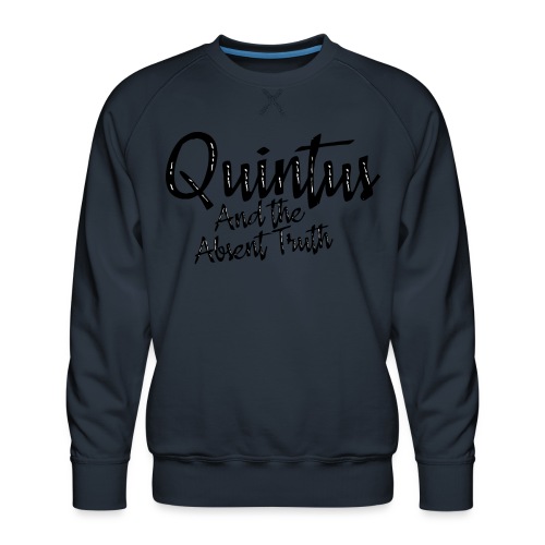 Quintus and the Absent Truth - Men's Premium Sweatshirt